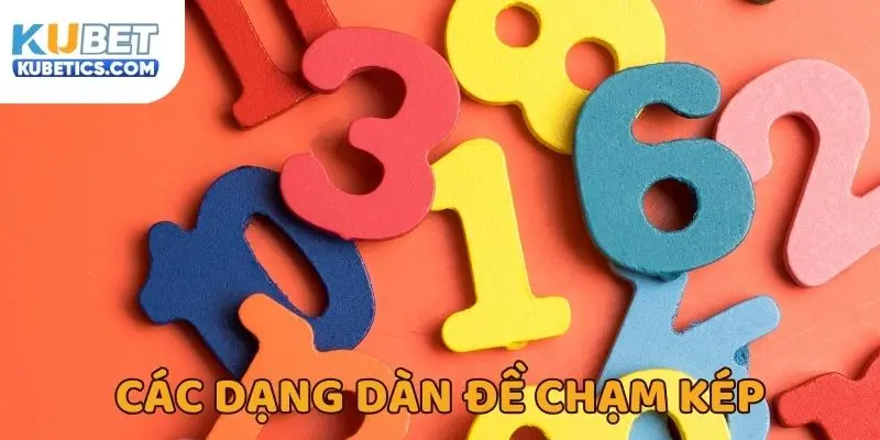 Các dạng dàn đề chạm kép đáng chú ý
